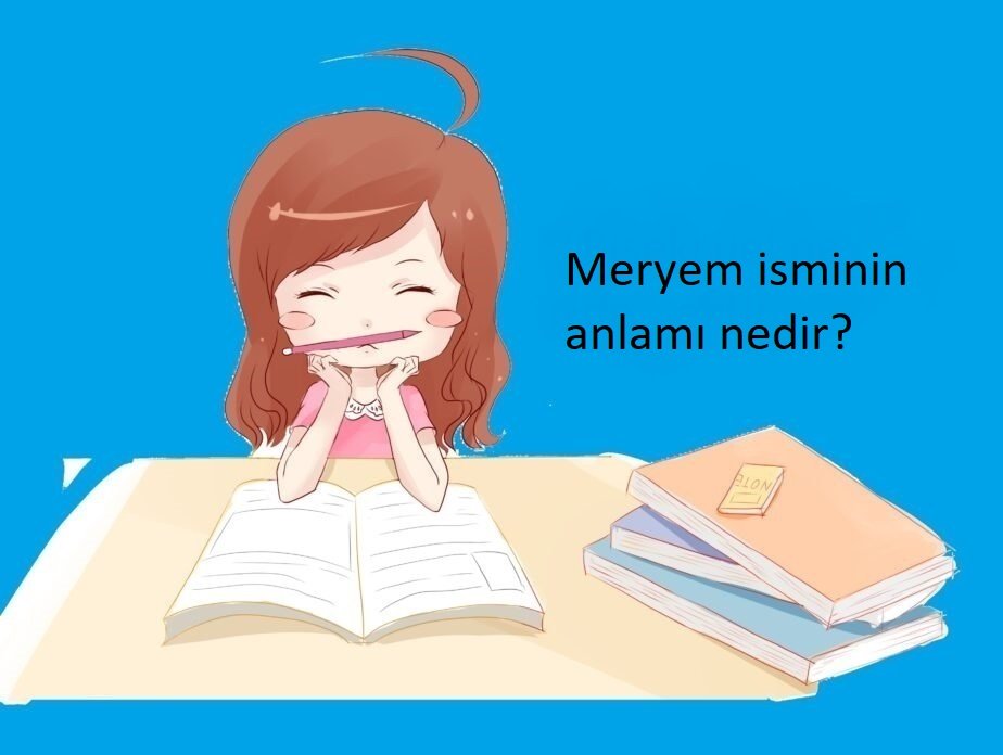 Meryem ismini anlamı nedir Bilgitopya